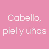 Cabello, piel y uñas